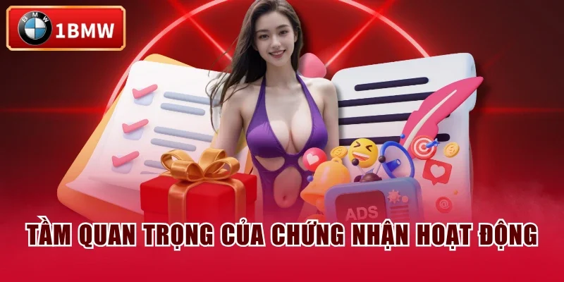 Tầm quan trọng của chứng nhận hoạt động